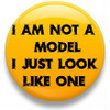 im not a model