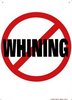 No whining Allowed!