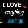 love everything about you ; )