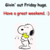 Givin out Friday hugs.