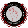 OFFICIAL SEAL OF AWESOMENESS