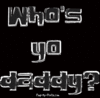 who is ur daddy