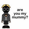 are you my mummy?