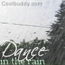 Dance....in the rain