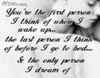You're The First Person