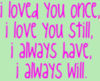 Still Love you...