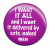 Button: I want