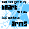 ~Hold you in my heart~