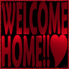   ღ♥Welcome Home!!♥ღ
