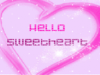 Hello Sweetheart