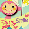 Just want to make you smile ツ