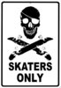 Skaters Only!!