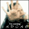 Im coming undone