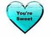 you are sweet