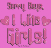 Sorry Boys..