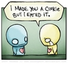 I bought you a Cookie... 