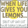 eat your lemons dammit!