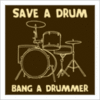 a chance to bang a drummer