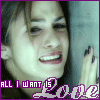 All I Want Is Love
