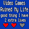 video games ruined my life
