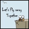 Fly Away Together! :]