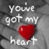 you've got my heart~&lt;3