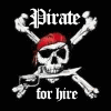 Pirate for hire!
