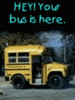 ur bus is here