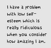 Low Self Esteem