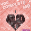 you complete me &lt;3