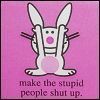 STUPID PEOPLE