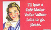 Cafe-Moka-Vodka- Valium