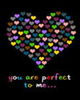 U r perfect to me