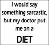 my doctor said...