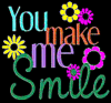 You make me smile :)))