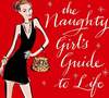 Naughty girl´s guide to life