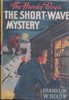 The Short-Wave Mystery
