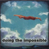 Doing the impossible