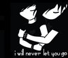 i will never let you go &lt;3