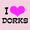 I Heart Dorks!