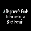 Guide to Becoming a Hermit