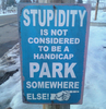 Stupidity Is NOT A HANDICAP!