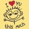 iloveyou...this much 