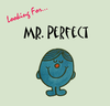 Mr. Perfect