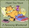 have a relaxing weekend !