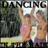 Dance in the rain...