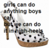 High Heels make things more fun