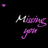 ♥ Missing You ♥