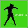 Shake it!
