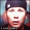 I love dorks like you